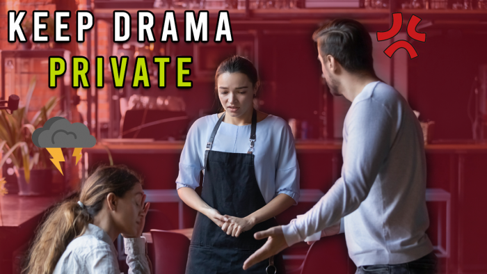 Don't Deal with Drama in Public