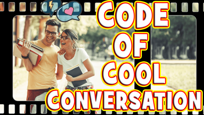How to Have a Cool Conversation With Anyone