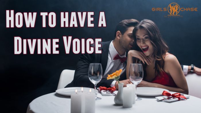 How to Have a Divine, Masculine Voice That Attracts Women