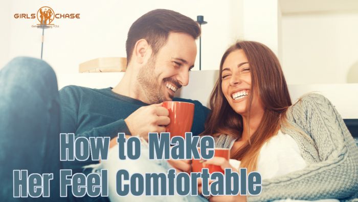 Best Way to Make Women Comfortable on A Date or Before Sex