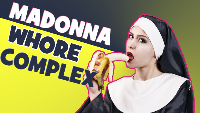 Is the Madonna-Whore Complex a Problem for Men?