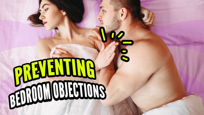 Bedroom Objections: Avoiding Objections to Sex