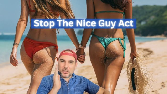 8 Reasons Nice Guys Can t Get Laid
